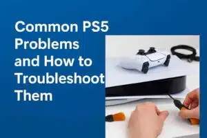 ps5 common problems troubleshooting